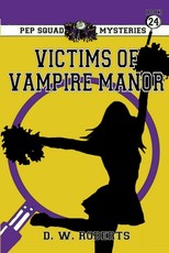 Pep Squad Mysteries Book 24