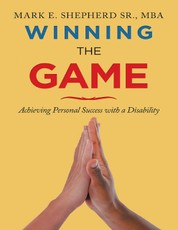 Winning the Game: Achieving Personal Success With a Disability