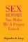 Sex Before You Make Me A Proper Lunch