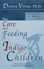 The Care and Feeding of Indigo Children