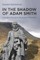 In the Shadow of Adam Smith
