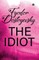 The Idiot