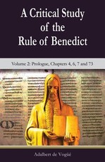 A Critical Study of the Rule of Benedict - Volume 2