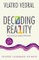Decoding Reality