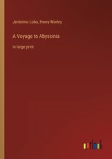 A Voyage to Abyssinia