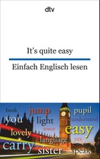 It's quite easy Einfach Englisch lesen