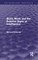 Brain, Mind, and the External Signs of Intelligence (Psychology Revivals)