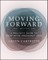 Moving Forward, Not Moving on