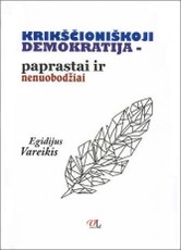 Krikščioniškoji demokratija - paprastai ir nenuobodžiai