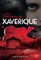 Choosing Xaverique