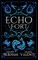 Echo Fort (Book 2 in the Sins of the Zodiac Series)