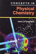 Concepts In Physical Chemistry
