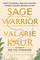Kaur, V: Sage Warrior