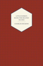 Little Dorrit, Book the Second - Riches