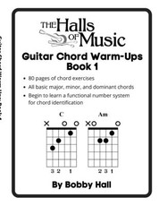 The Halls of Music Chord Warmups for Guitar Book 1