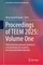 Proceedings of Teem 2025: Volume One