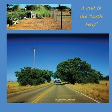 A Visit to the "North Forty"