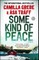 Some Kind of Peace