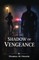 In the Shadow of Vengeance