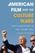 American Film and the Culture Wars