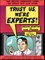Trust Us, We're Experts PA