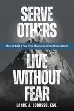Serve Others. Live Without Fear.