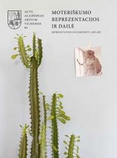 Moteriškumo reprezentacijos ir dailė. Representation of Femininity and Art