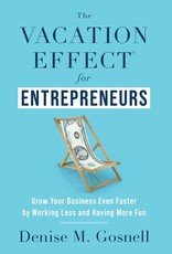 The Vacation Effect(R) for Entrepreneurs