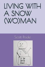 Living with a Snow(wo)Man