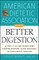 American Dietetic Association Guide to Better Digestion