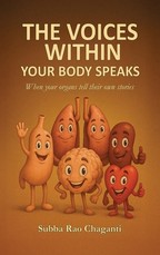 The Voices Within Your Body Speaks