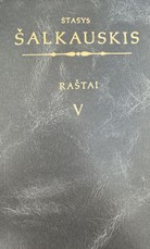 Stasys Šalkauskis. Raštai V