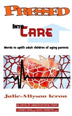 Pressed Into Care