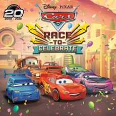 Race to Celebrate! (Disney/Pixar's Cars)