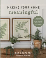 Making Your Home Meaningful