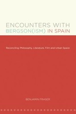 Encounters with Bergson(ism) in Spain