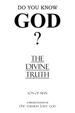 Son Of Man: Divine Truth