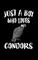 Just A Boy Who Loves Condors