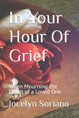 In Your Hour Of Grief