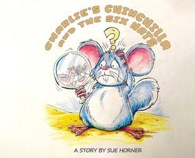 Charlie's Chinchilla and the Six Hats