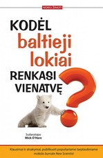 Kodėl baltieji lokiai renkasi vienatvę?