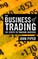 The Business of Trading