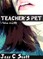 Teacher's Pet (bdsm story.04)