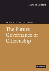 The Future Governance of Citizenship