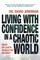 Living with Confidence in a Chaotic World
