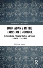 John Adams in the Parisian Crucible