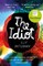 The Idiot