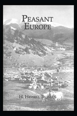Hessell Tiltman: Peasant Europe