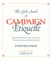 The Little Book of Campaign Etiquette