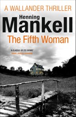 Kurt Wallander 06. The Fifth Woman